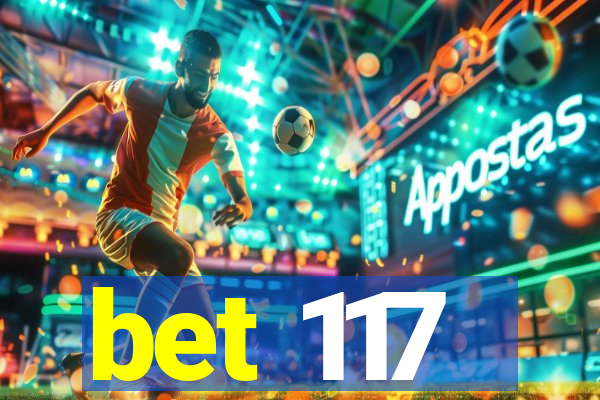 bet 117